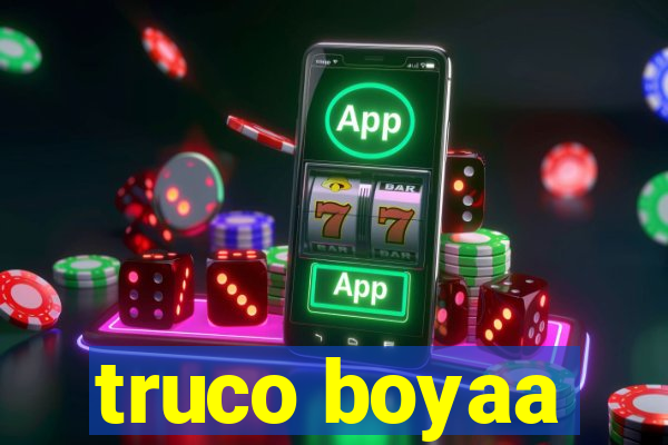 truco boyaa